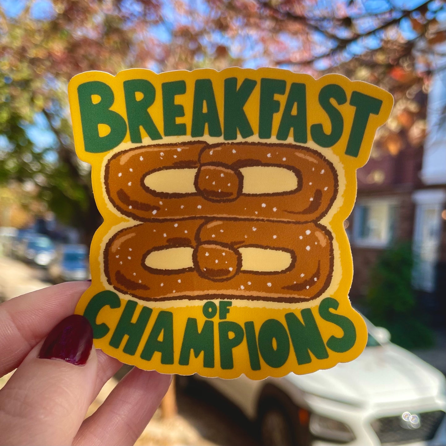 Breakfast of Champions Sticker