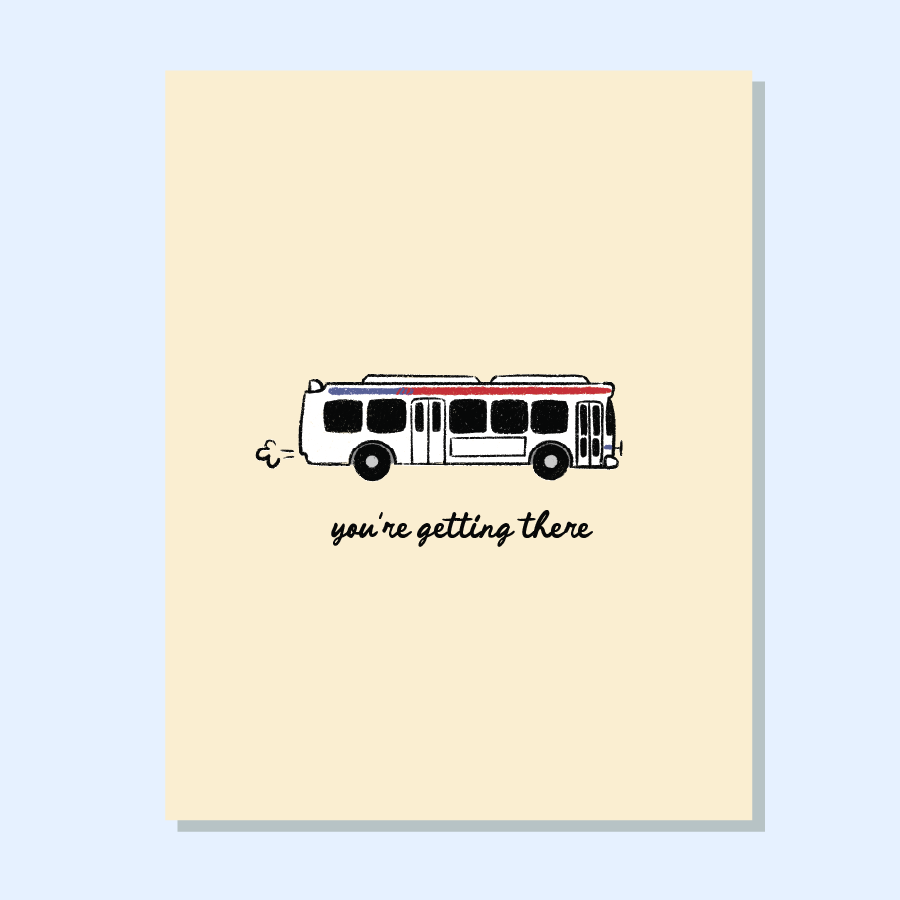 Septa You're Getting There Card