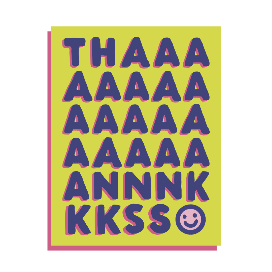 Thaaanks Thank You Card