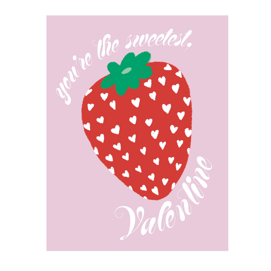 You're the Sweetest Valentine Day Greeting Card