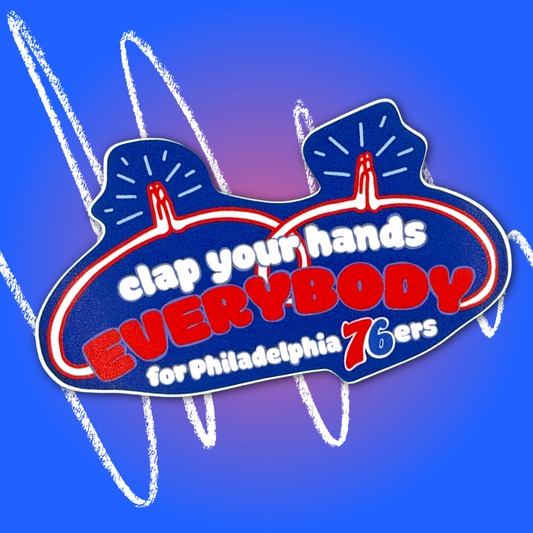Clap Your Hands Philadelphia Sixers Sticker