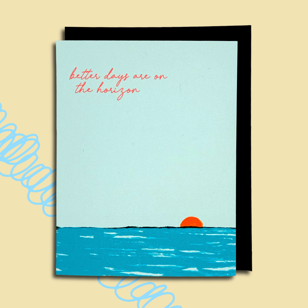 Better Days Sympathy Greeting Card