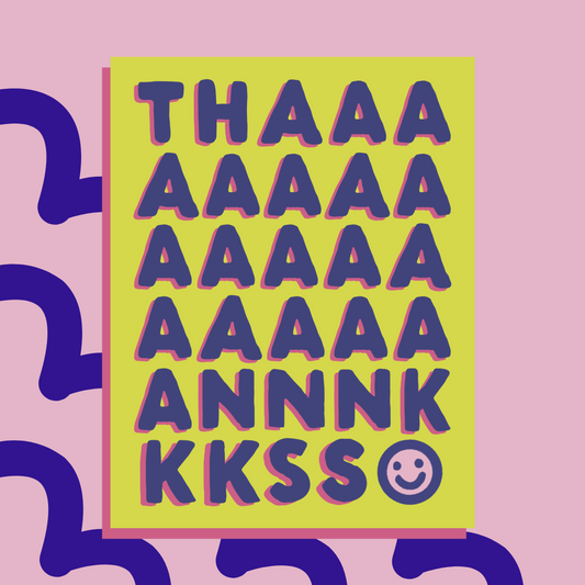 Thaaanks Thank You Card