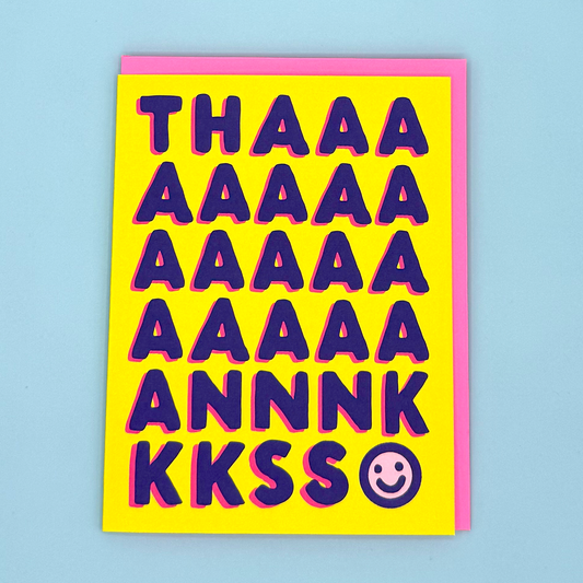 Thaaanks Thank You Card