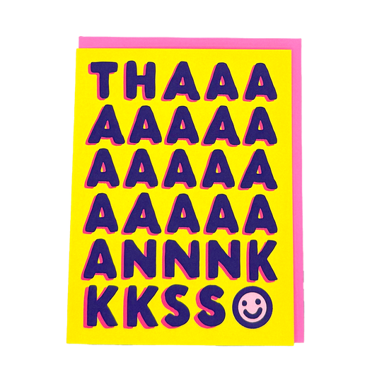 Thaaanks Thank You Card